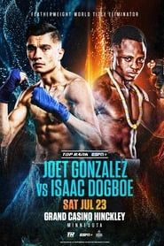 Joet Gonzalez vs. Isaac Dogboe series tv