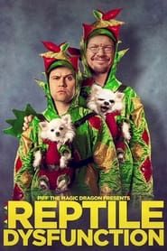 Piff the Magic Dragon: Reptile Dysfunction 2022 streaming
