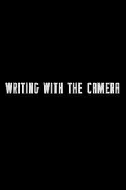 Writing with the Camera (2019)