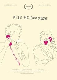 Kiss Me Goodbye series tv