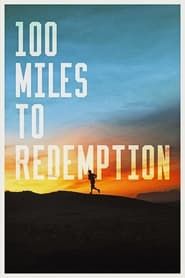 100 Miles to Redemption series tv