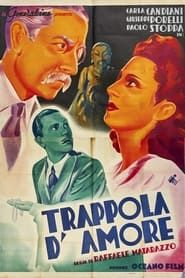 Trappola d'amore 1940 streaming