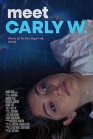 Meet Carly W. (2019)