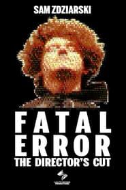 Fatal Error series tv