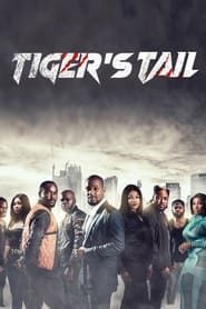 Tiger's Tail series tv