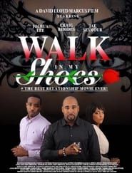 Walk in My Shoes 2018 streaming