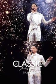 Jacky Cheung A Classic Tour - Finale Taipei 《學友·經典世界巡迴演唱會》台北站再見篇 series tv
