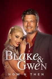Blake and Gwen: Now and Then series tv