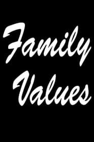 Family Values series tv