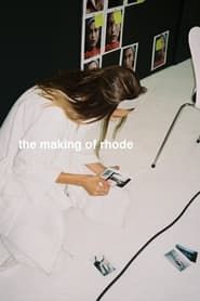 The Making of Rhode series tv
