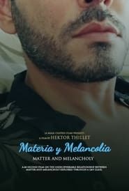 Matter and Melancholy series tv