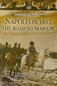 Napoleon 1812 - The Road to Moscow-hd