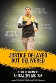 Justice Delayed but Delivered series tv