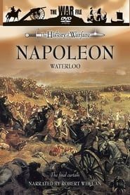 Napoleon: Waterloo: The Final Curtain series tv