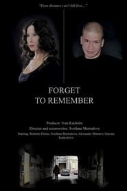 Forget to Remember-hd