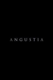 Angustia (2011)