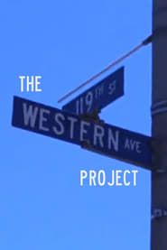 The Western Avenue Project series tv