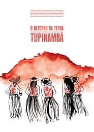 O Retorno da Terra Tupinambá 2015 streaming