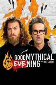 Good Mythical Evening series tv