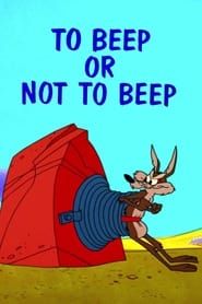 To Beep or Not to Beep 1963 streaming