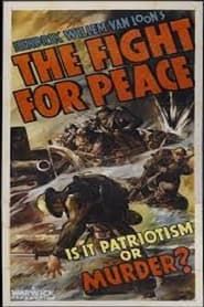 The Fight For Peace (1939)