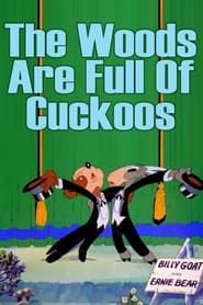 The Woods Are Full of Cuckoos series tv