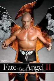 ROH: Fate of An Angel II series tv