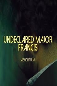 Undeclared Major Francis series tv