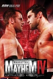 ROH: Manhattan Mayhem IV series tv