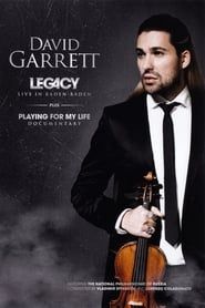 David Garrett - Legacy Live In Baden Baden 2011 streaming
