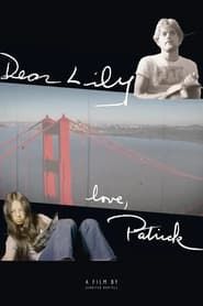 Dear Lily, Love Patrick series tv