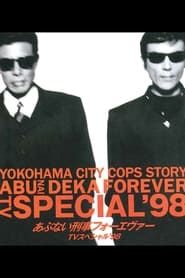 Abunai Deka Forever TV Special '98 series tv