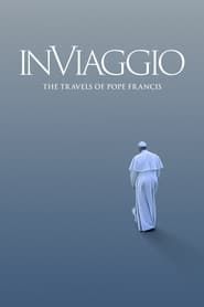 Image In Viaggio: The Travels of Pope Francis