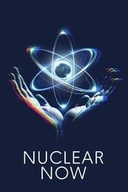Nuclear Now series tv