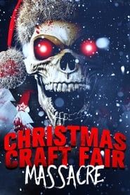 Christmas Craft Fair Massacre series tv