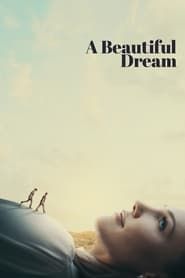 A Beautiful Dream series tv