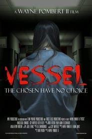 Vessel (2015)