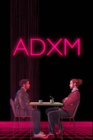 ADXM series tv