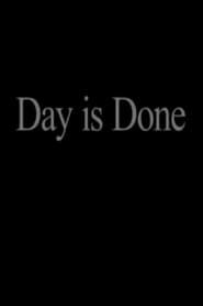 Day Is Done series tv