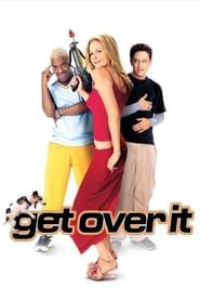 Get Over It series tv