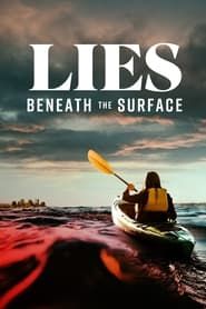 Lies Beneath The Surface series tv