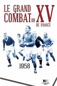 Le Grand Combat du XV de France 2007 streaming