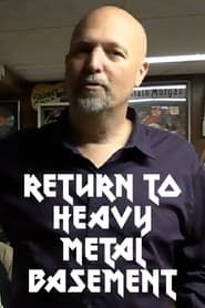 Return to Heavy Metal Basement series tv