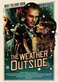 The Weather Outside series tv