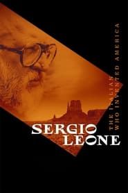 Sergio Leone: The Italian Who Invented America 2022 streaming