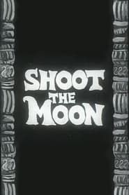 Shoot the Moon (1962)
