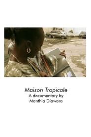 Maison Tropicale series tv