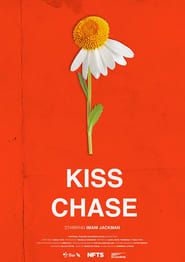 Kiss Chase 2021 streaming