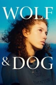 Wolf and Dog series tv