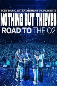 Nothing But Thieves :: Road to the O2 series tv